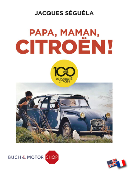 Papa, Maman, Citroën !